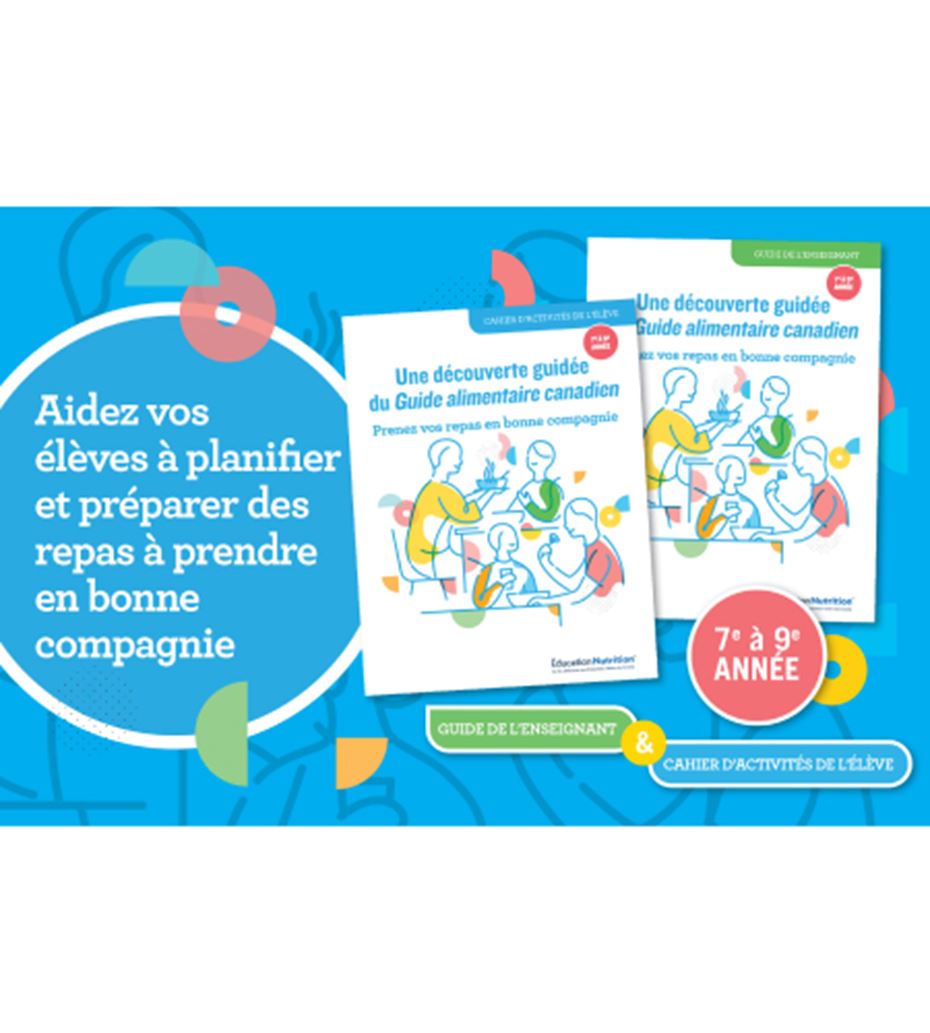 Prenez vos repas en bonne compagnie – 7e à 9e année